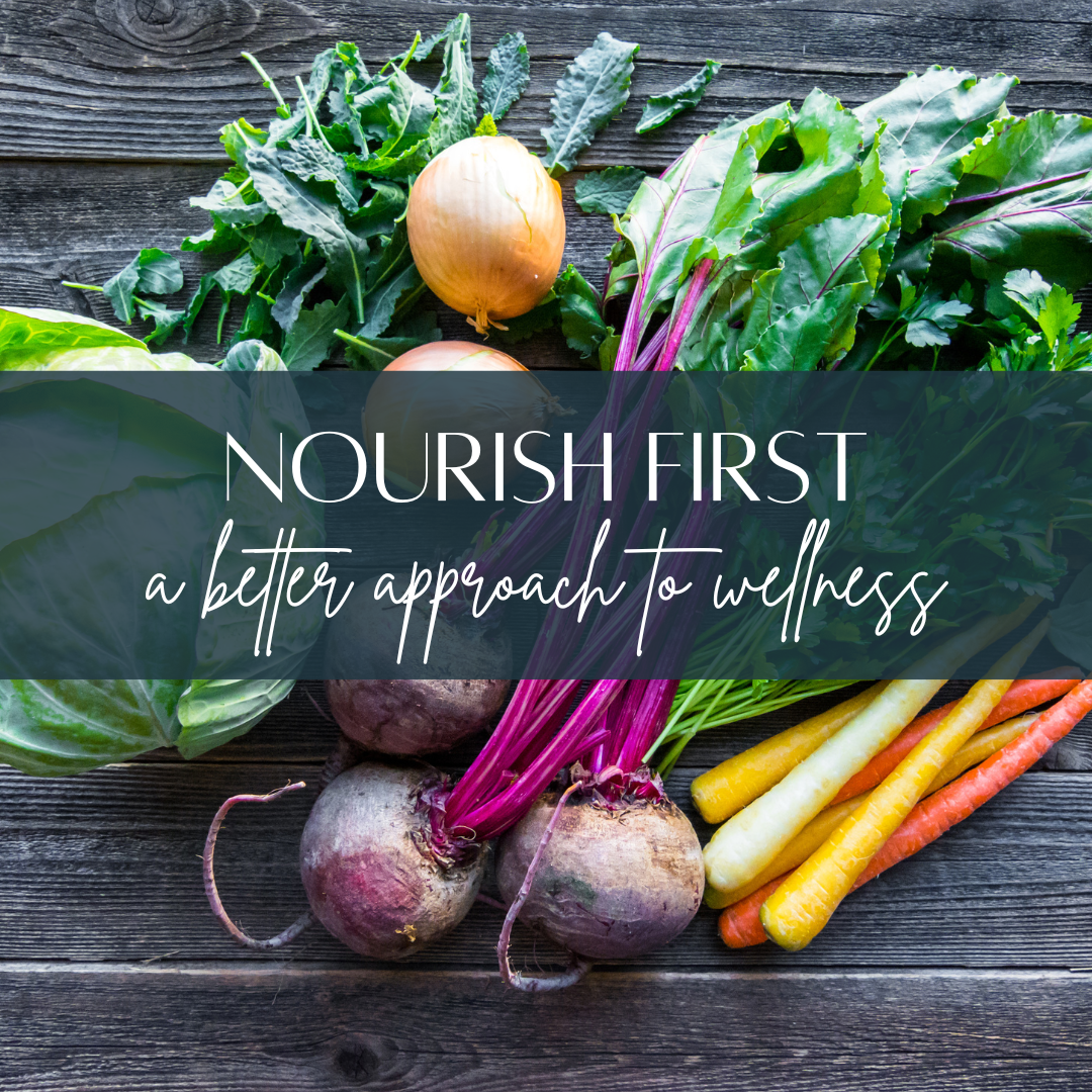 Start with Nourishment: A Better Approach to Wellness