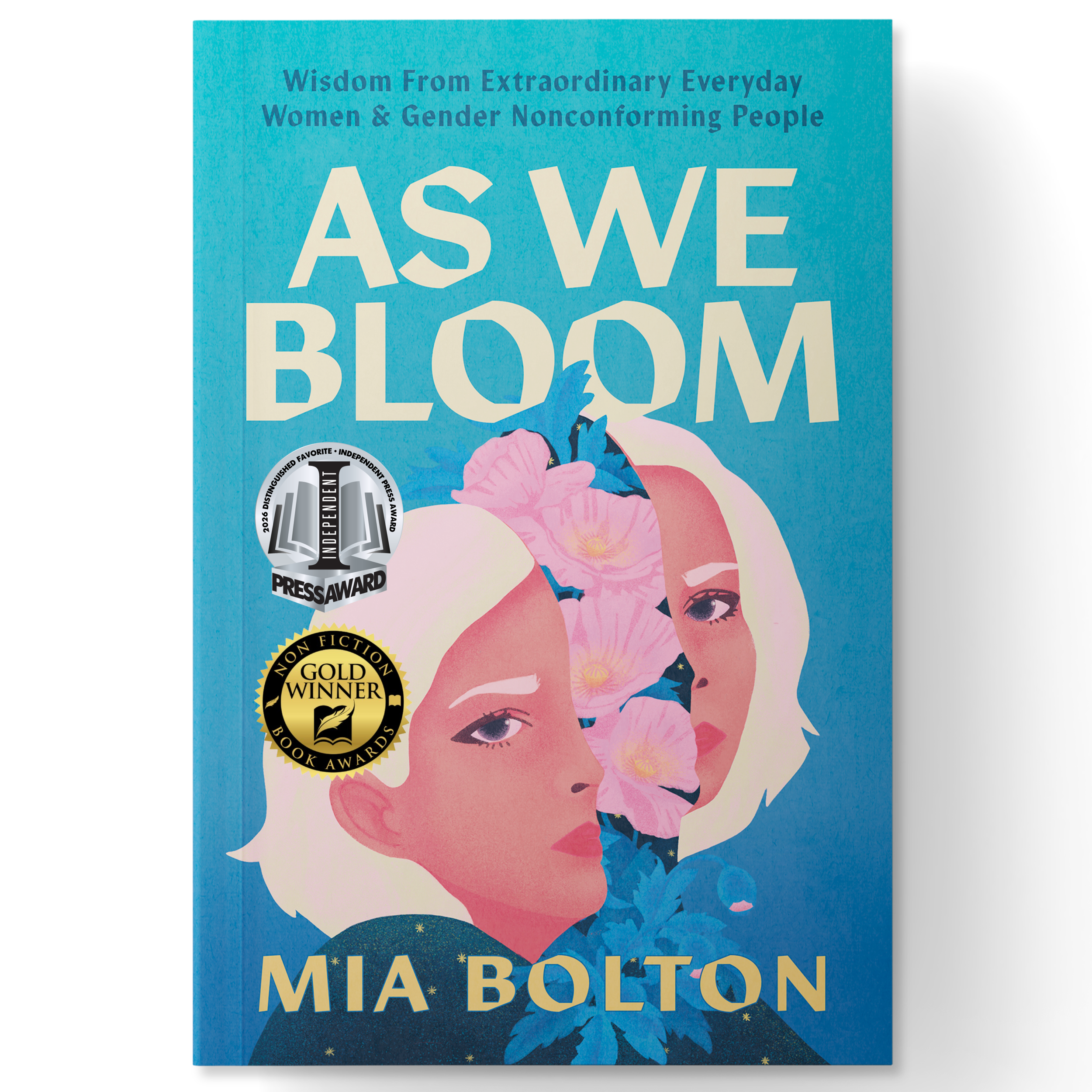 As We Bloom: Wisdom From Extraordinary Everyday Women and Gender Nonconforming People award winner
