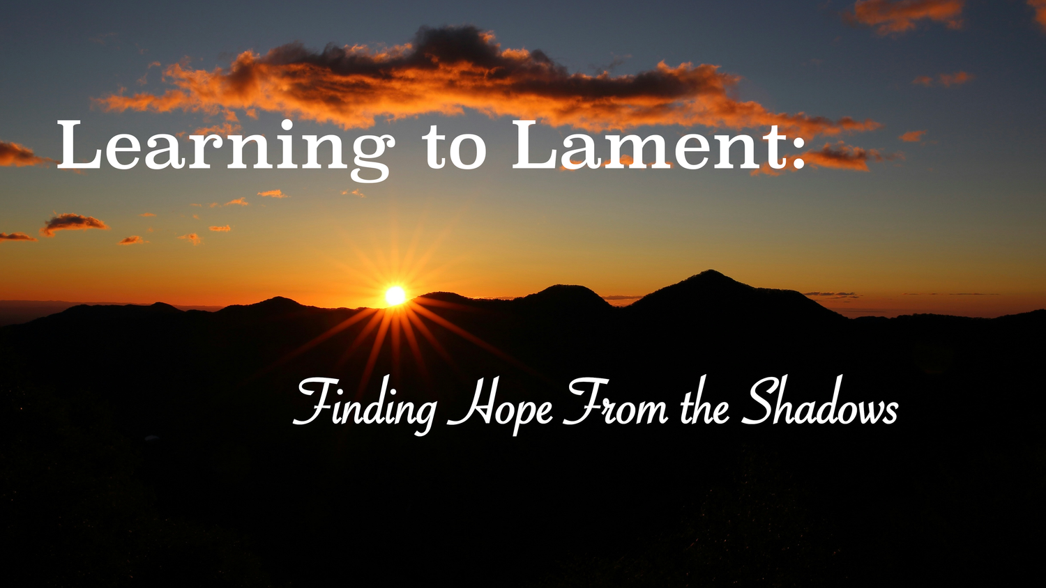 Learning to Lament - Finding Hope from the shadows episode artwork