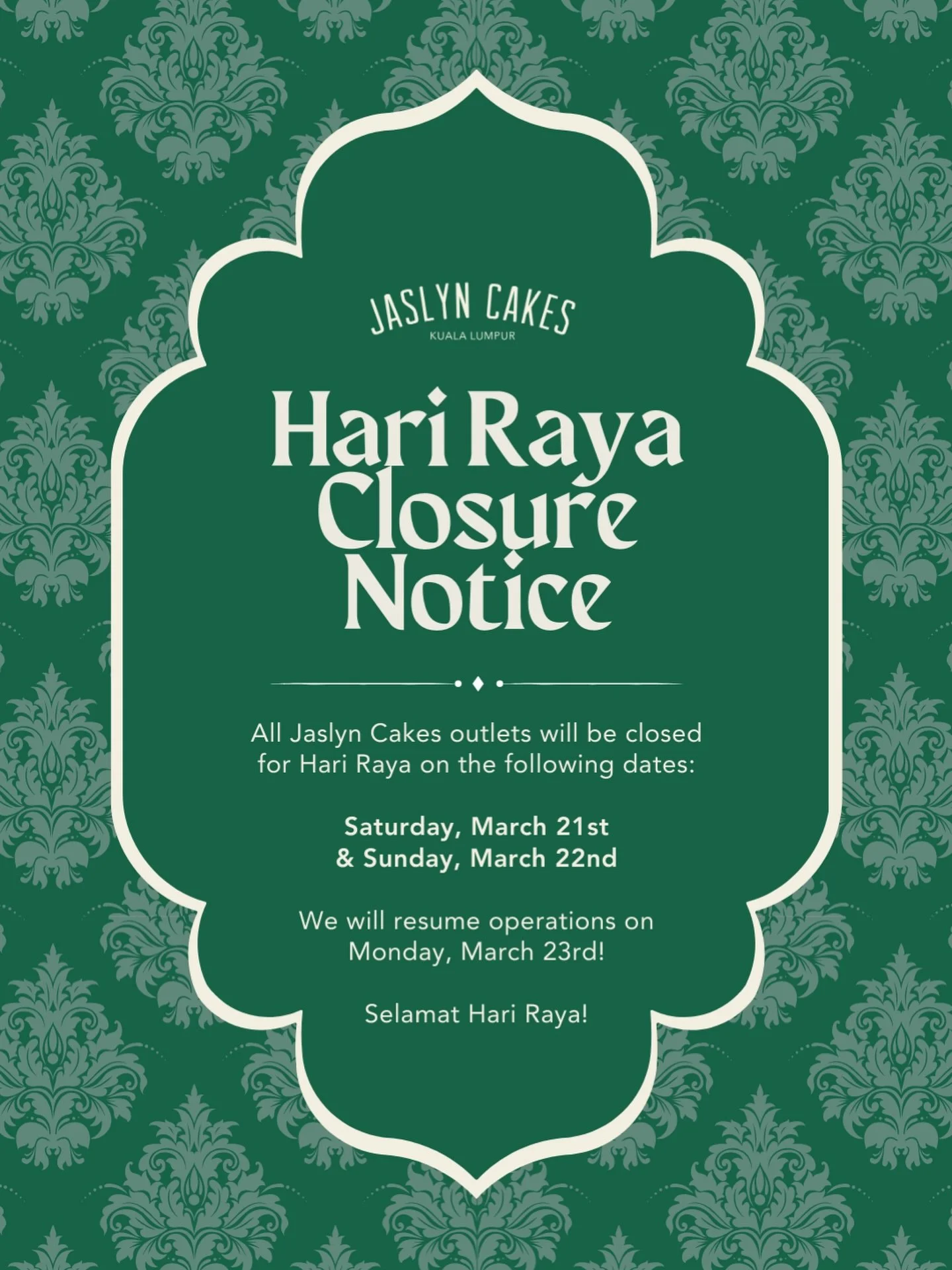 RAYA BREAK NOTICE 🌙 All Jaslyn Cakes outlets will be closed on 21st &amp; 22nd March. We&rsquo;ll be back in business on Monday, 23rd March! Sending you our warmest wishes for a blessed Eid with family and friends.
