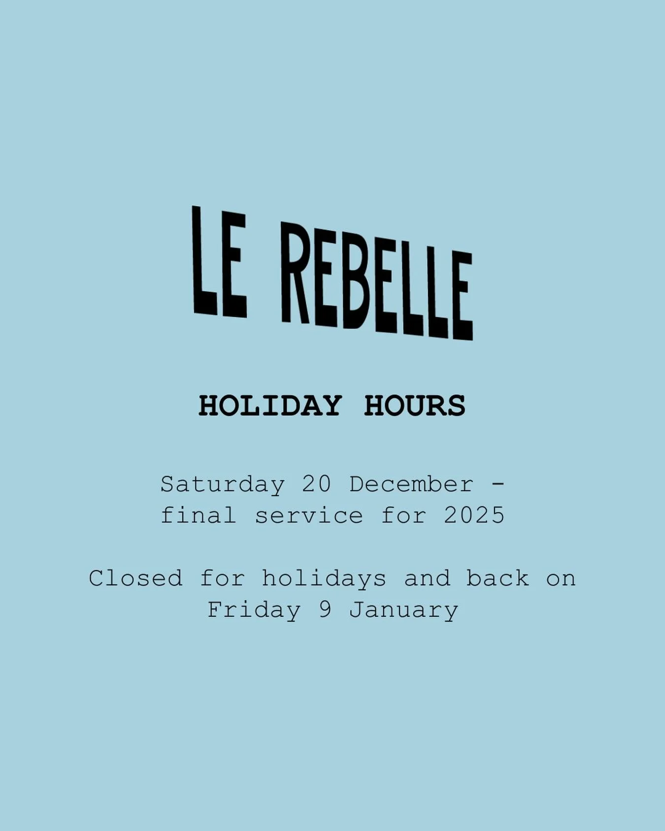 Our last few days of 2025!

Our final service for the year is this Saturday 20 December, then we are breaking for the year. If we don&rsquo;t see you this week we wish you safe &amp; happy holidays.

We will be back on Friday 9 January!