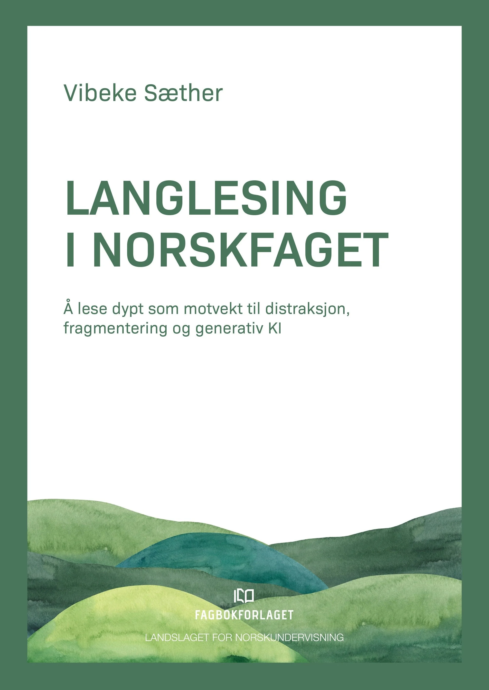 9788245048810_omslag_Langlesing i norskfaget.jpg