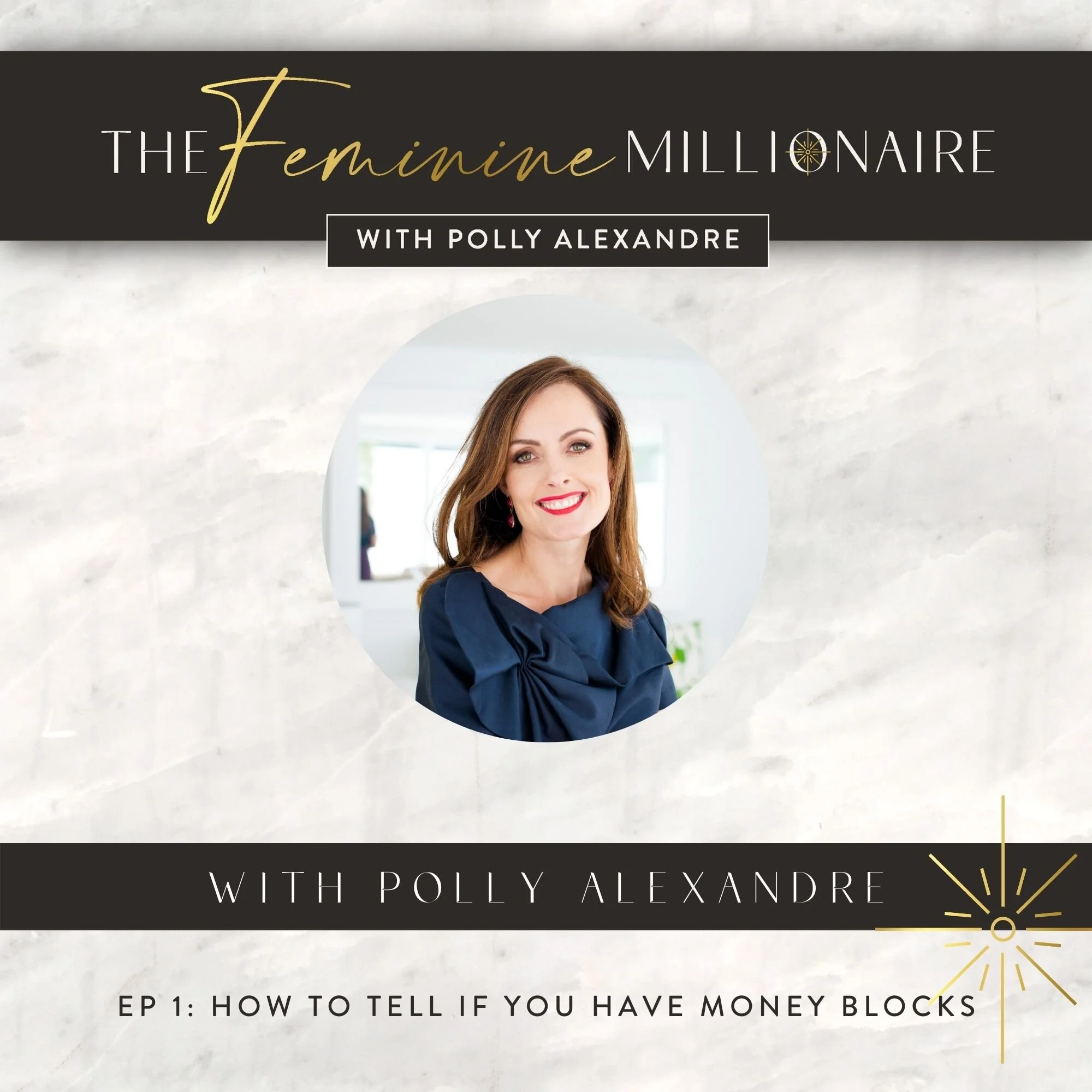 Ep. 1: “How to Tell if You Have Money Blocks”