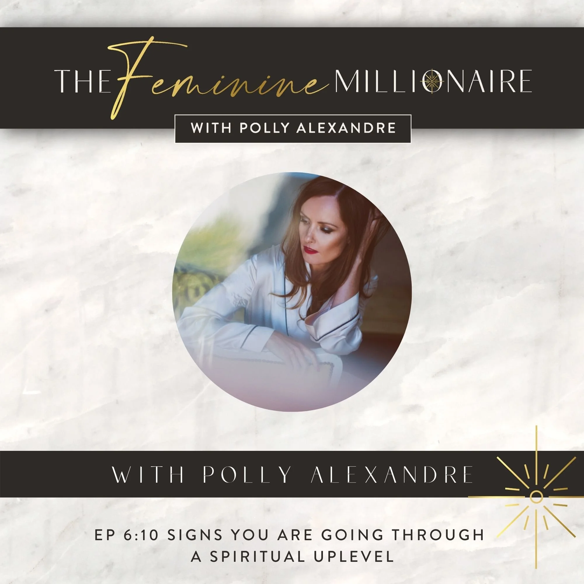 Ep. 6: “10 Signs that You Are Going Through a Spiritual Uplevel”  