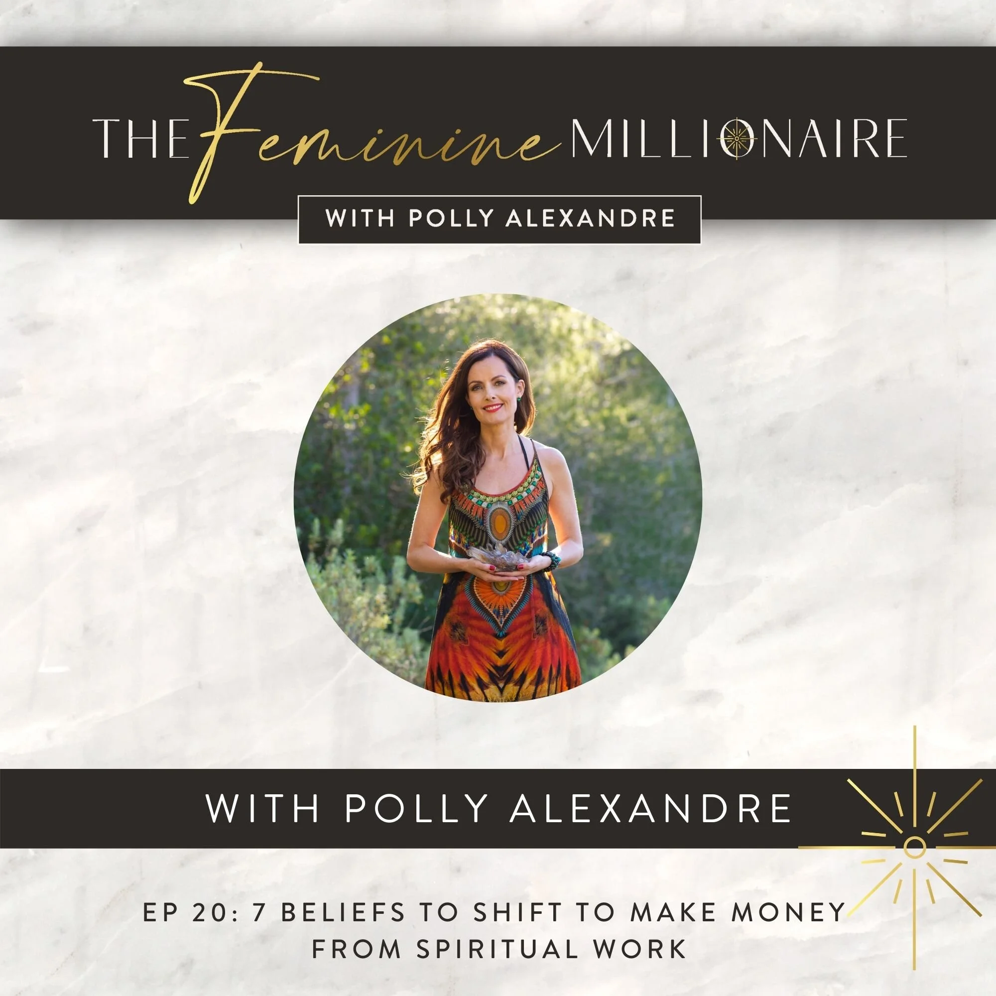 Ep. 20: “7 Beliefs to Shift to make Money from Spiritual Work”
