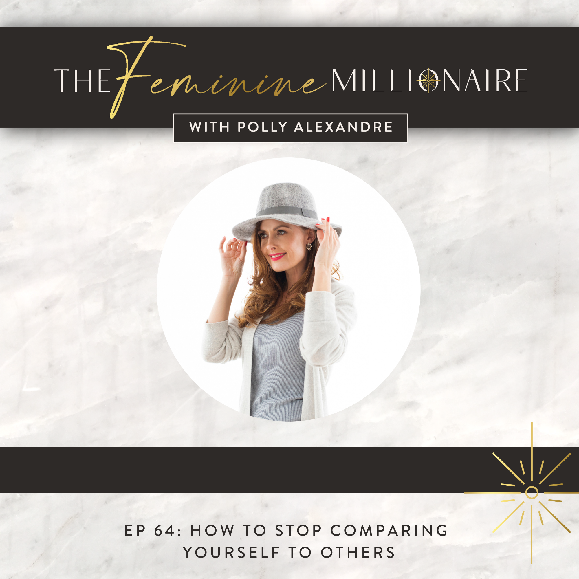 Ep. 64: How to Stop Comparing Yourself to Others