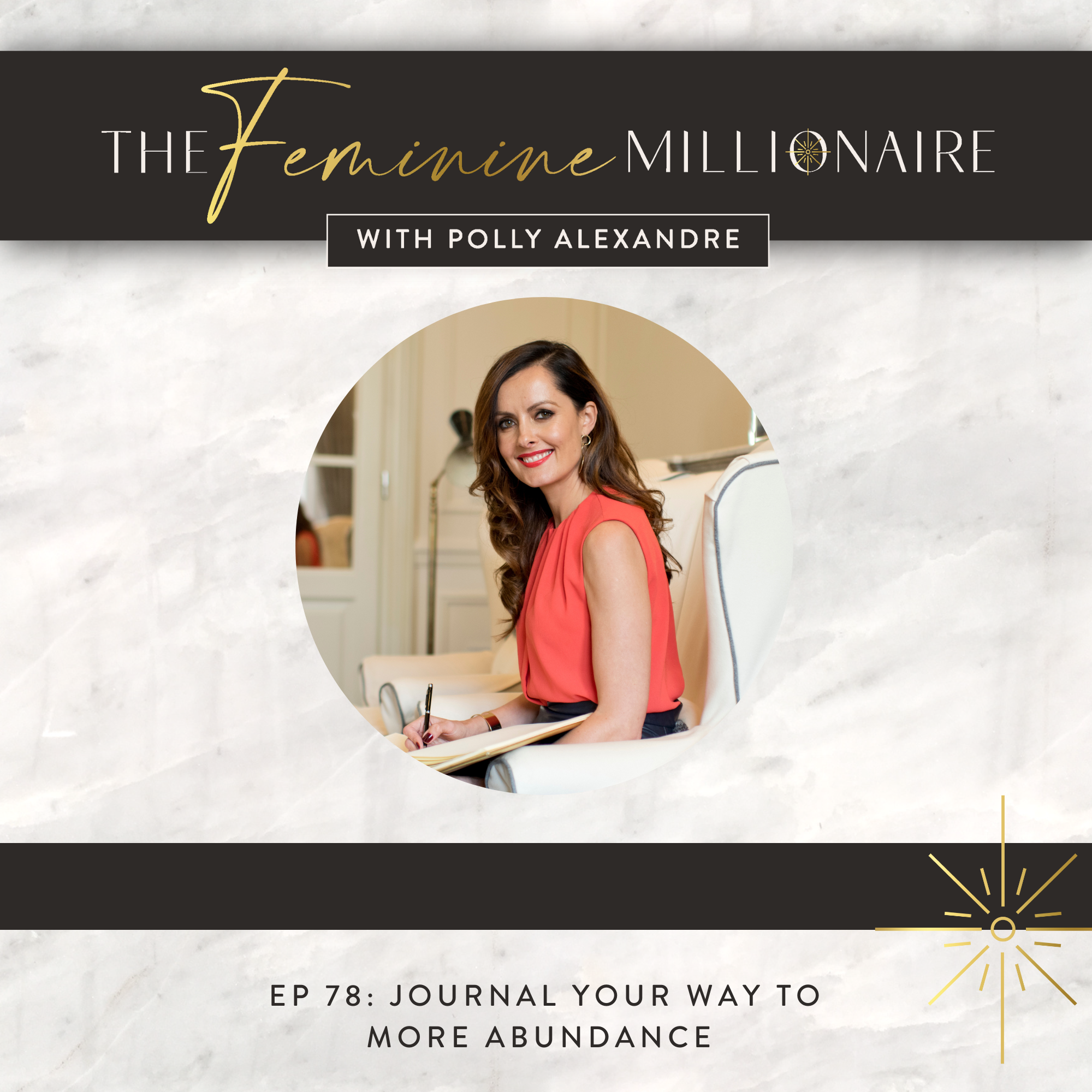 Ep. 78: Journal Your Way to More Abundance 