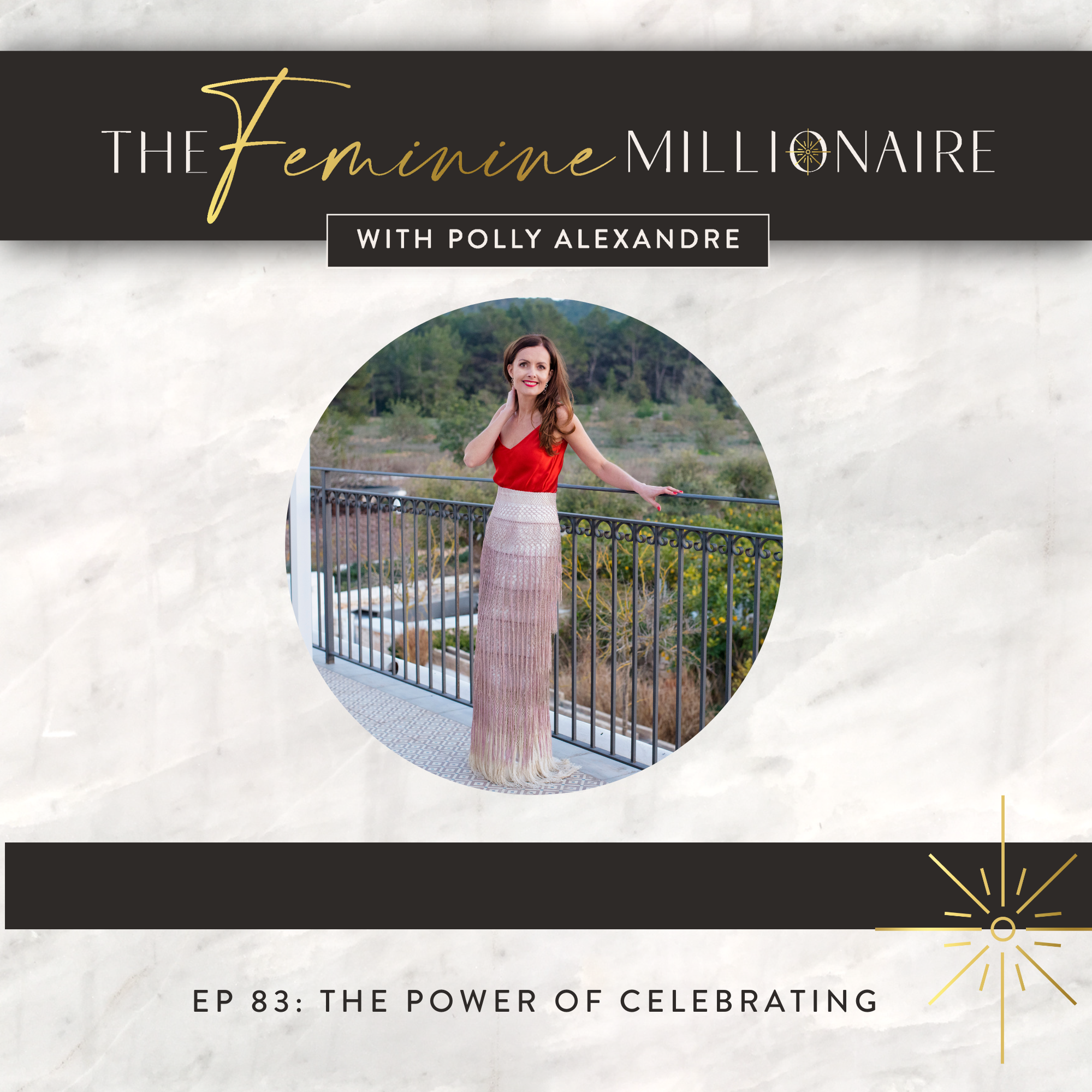 Ep. 83: The Power of Celebrating