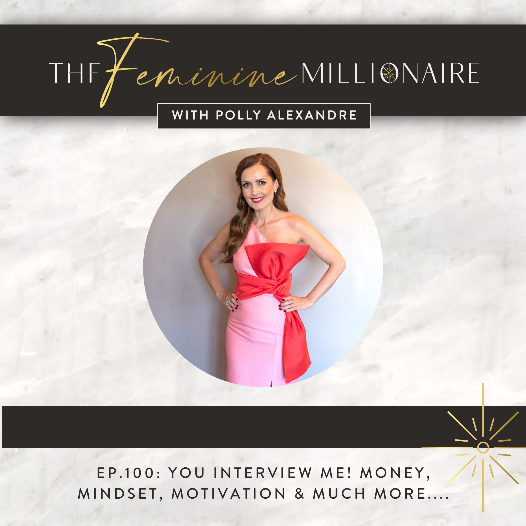 Ep. 100: You Interview Me! Money, Mindset, Motivation &amp; Much More.... 