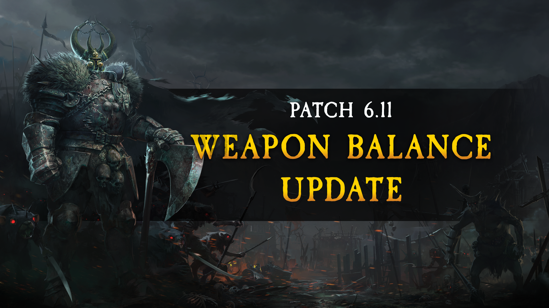 Weapon balance update! Patch 6.11.0 patch notes