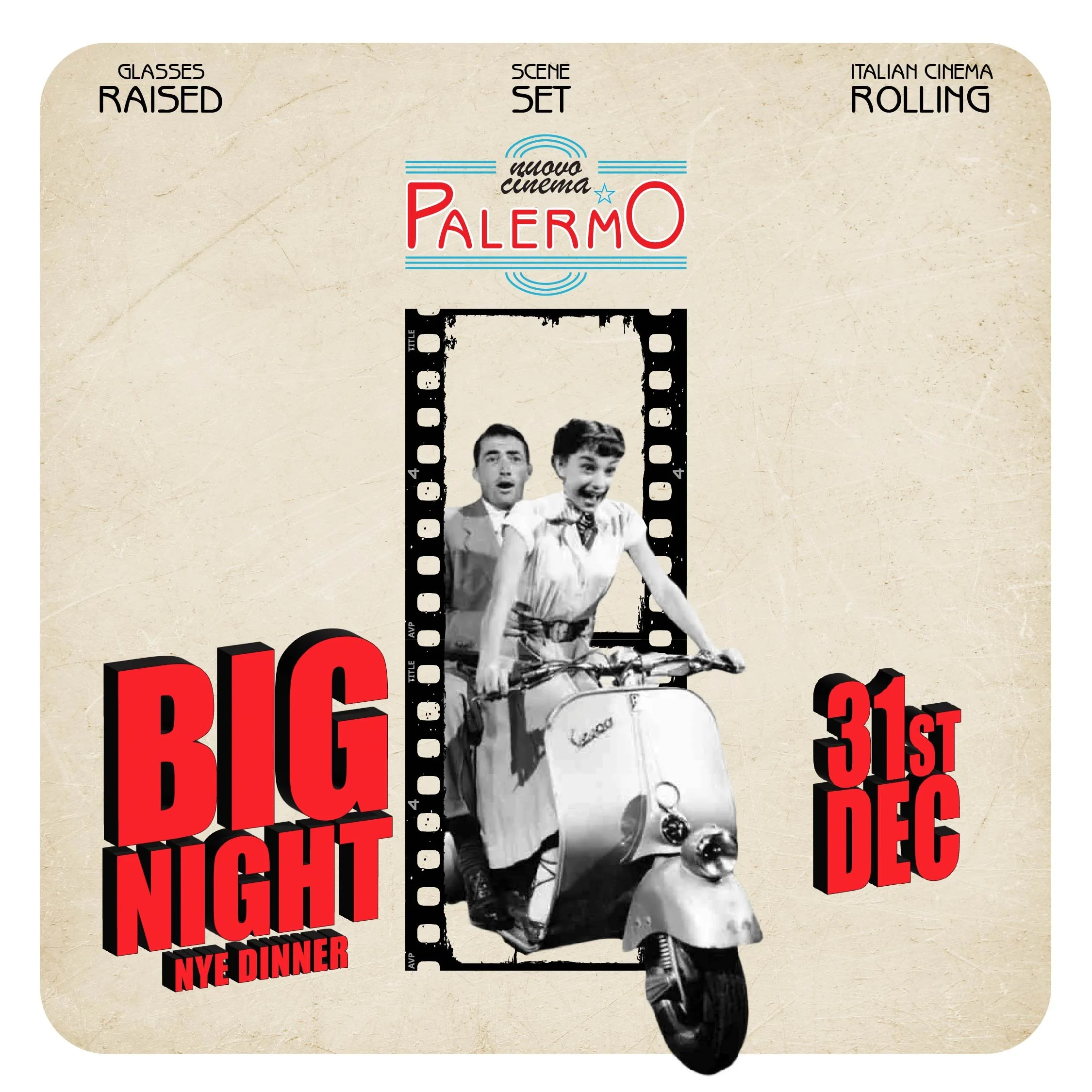 NYE ~ Palermo Presents Big Night