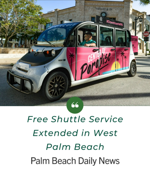 Free shuttle serving downtown West Palm Beach and Palm Beach extended to September