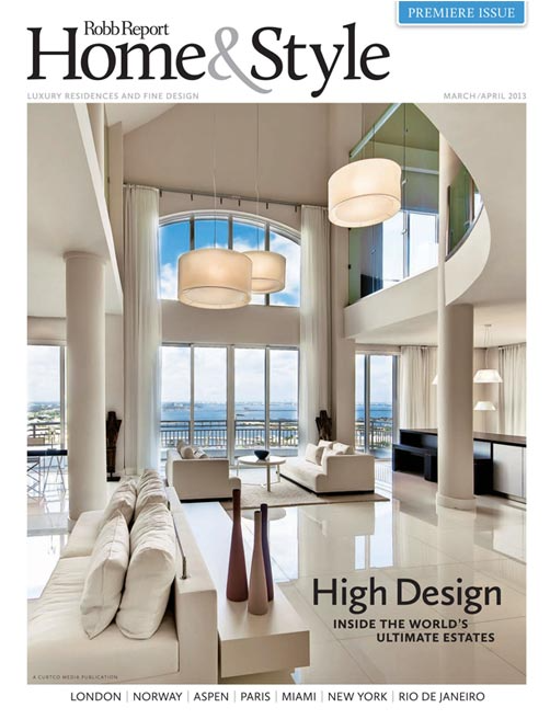 Robb Report Home &amp; Style - April 2013