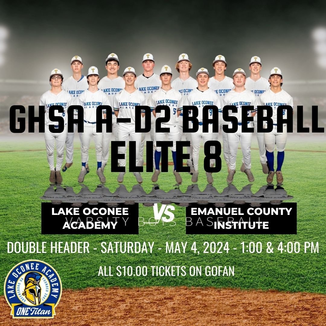 Varsity baseball team is in the GHSA A-D2 Elite 8!  Come support them in their double-header vs. ECI on Saturday at LOA.  First game starts at 1:00pm.  We need to pack the park!  All $10 tickets are on GoFan. #ONETitan