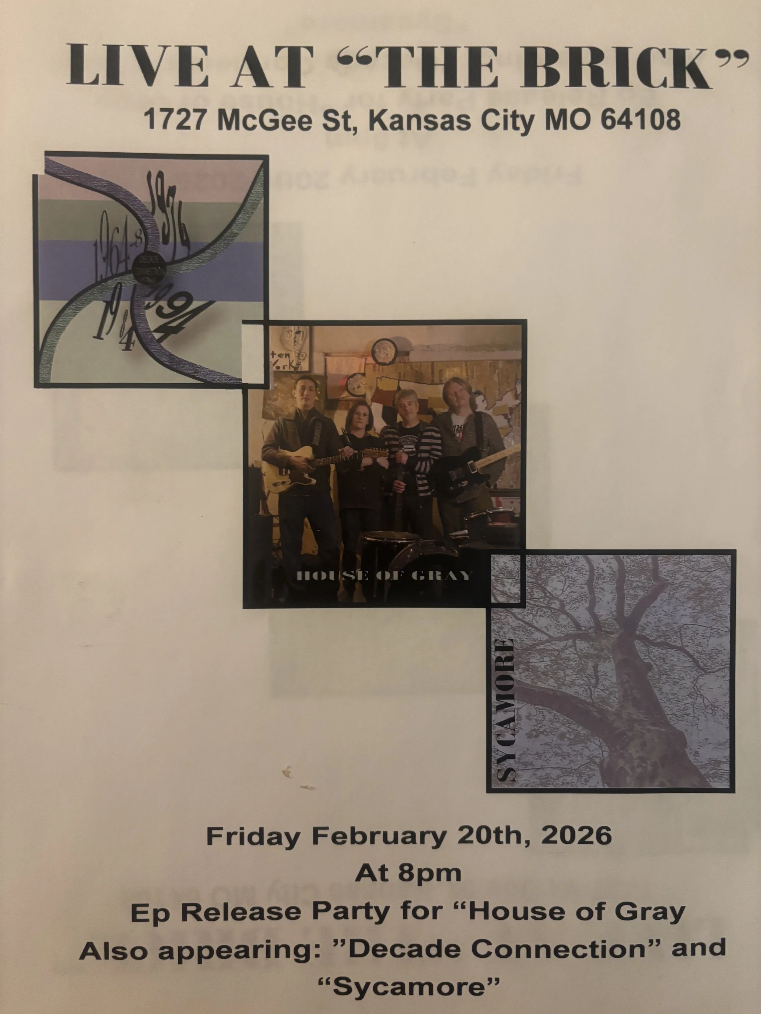 Connection Decade, House of Gray , Sycamore