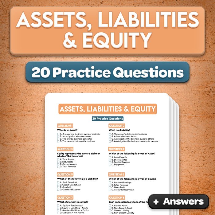 Assets, Liabilities & Equity Practice Questions