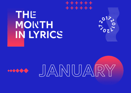 Genius Presents: The Month In Lyrics (January 2017)