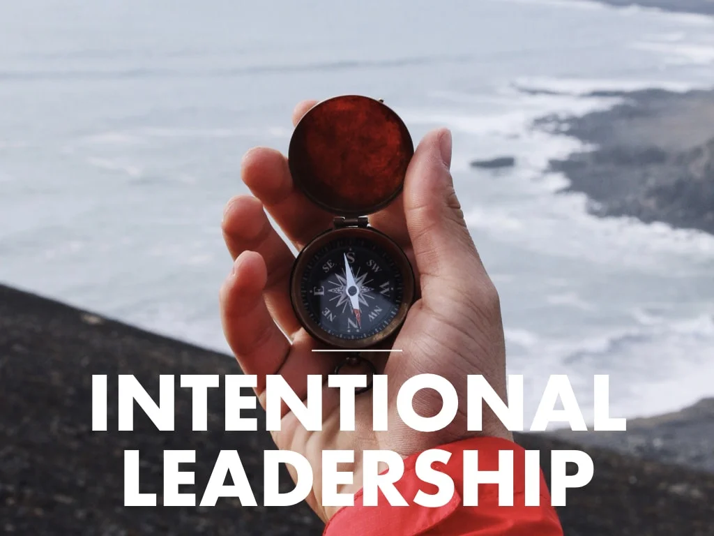 What is Intentional Leadership?
