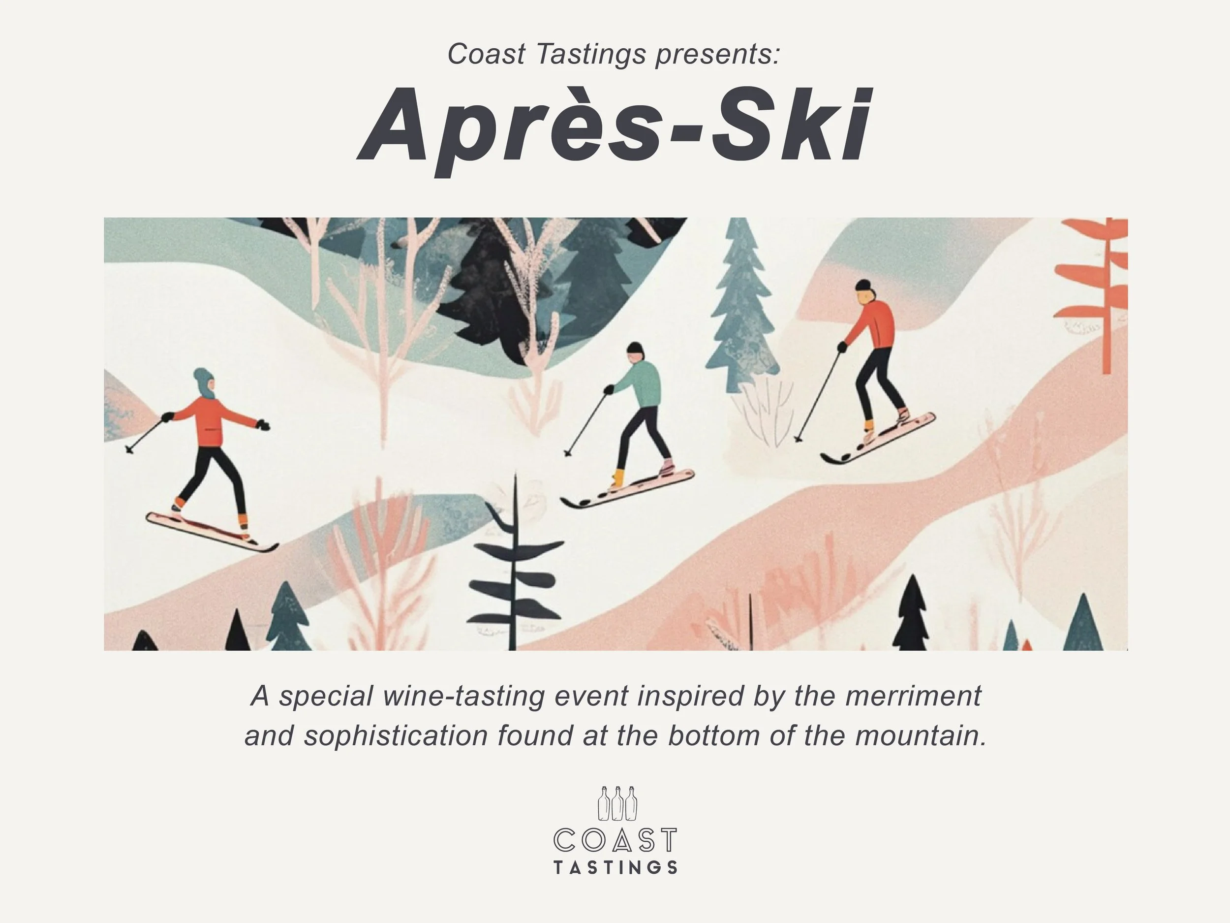 Coast Tasting - "Après-Ski"
