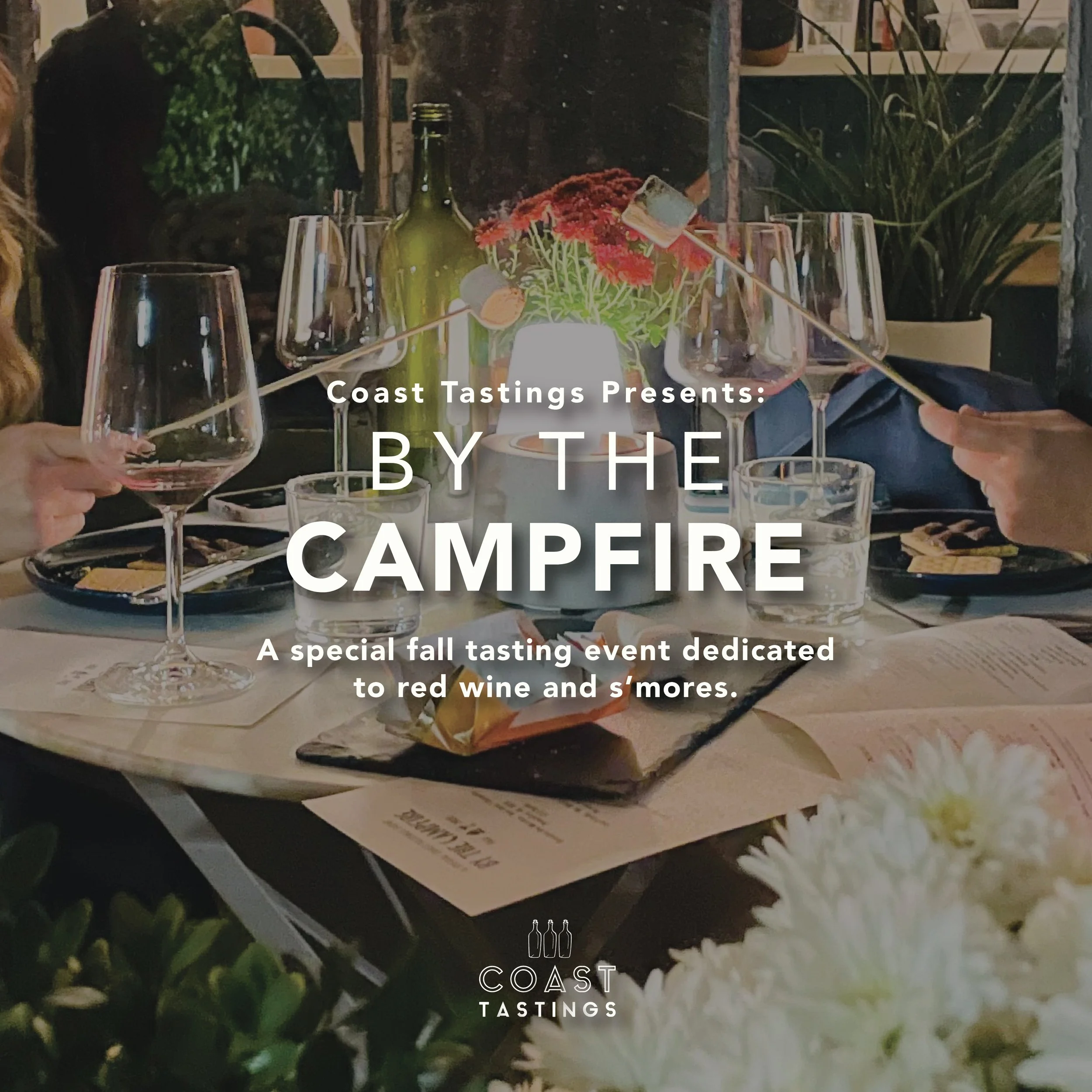 Coast Tasting - "By the Campfire"