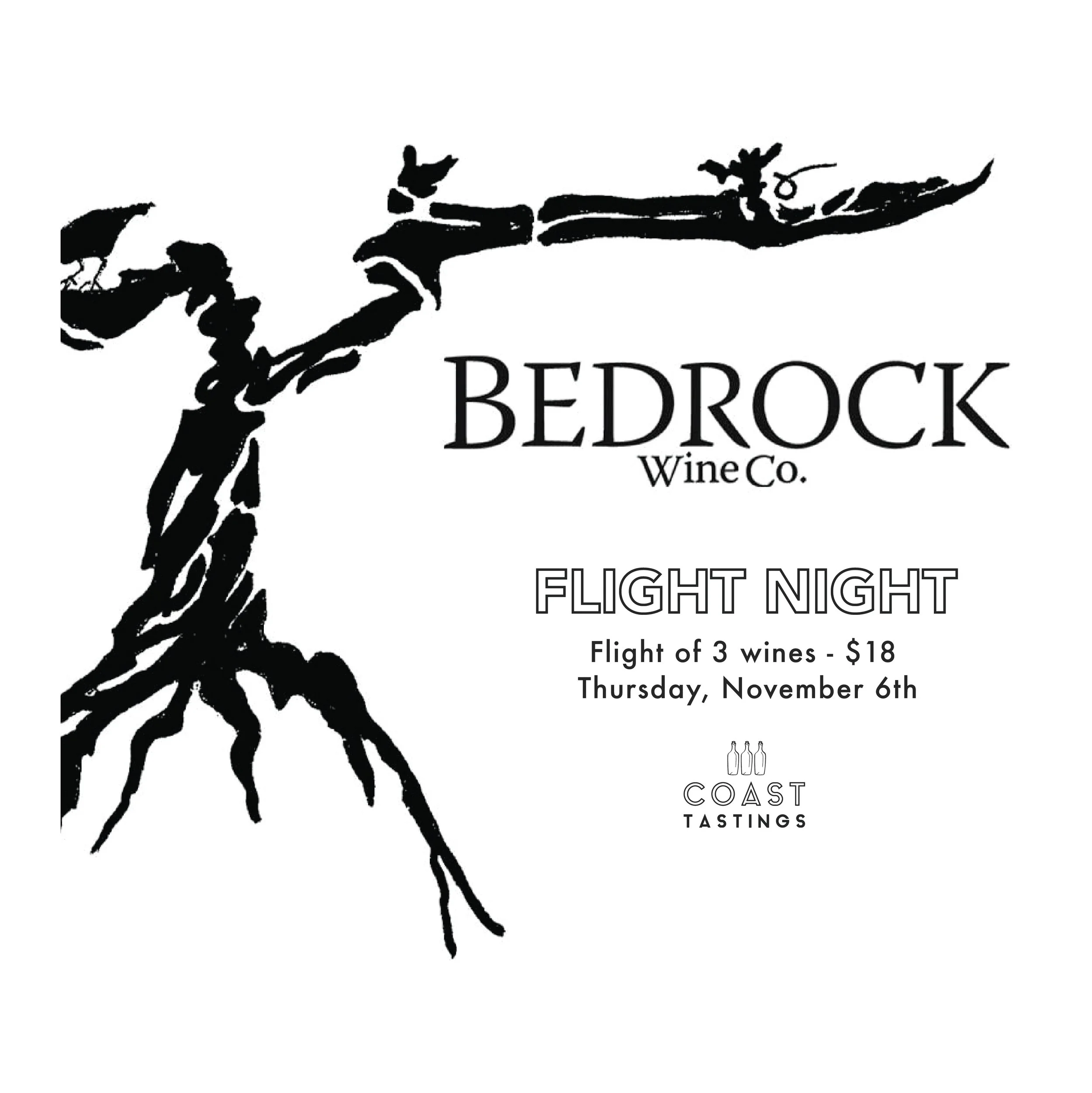 FLIGHT NIGHT - Bedrock Wine Co.