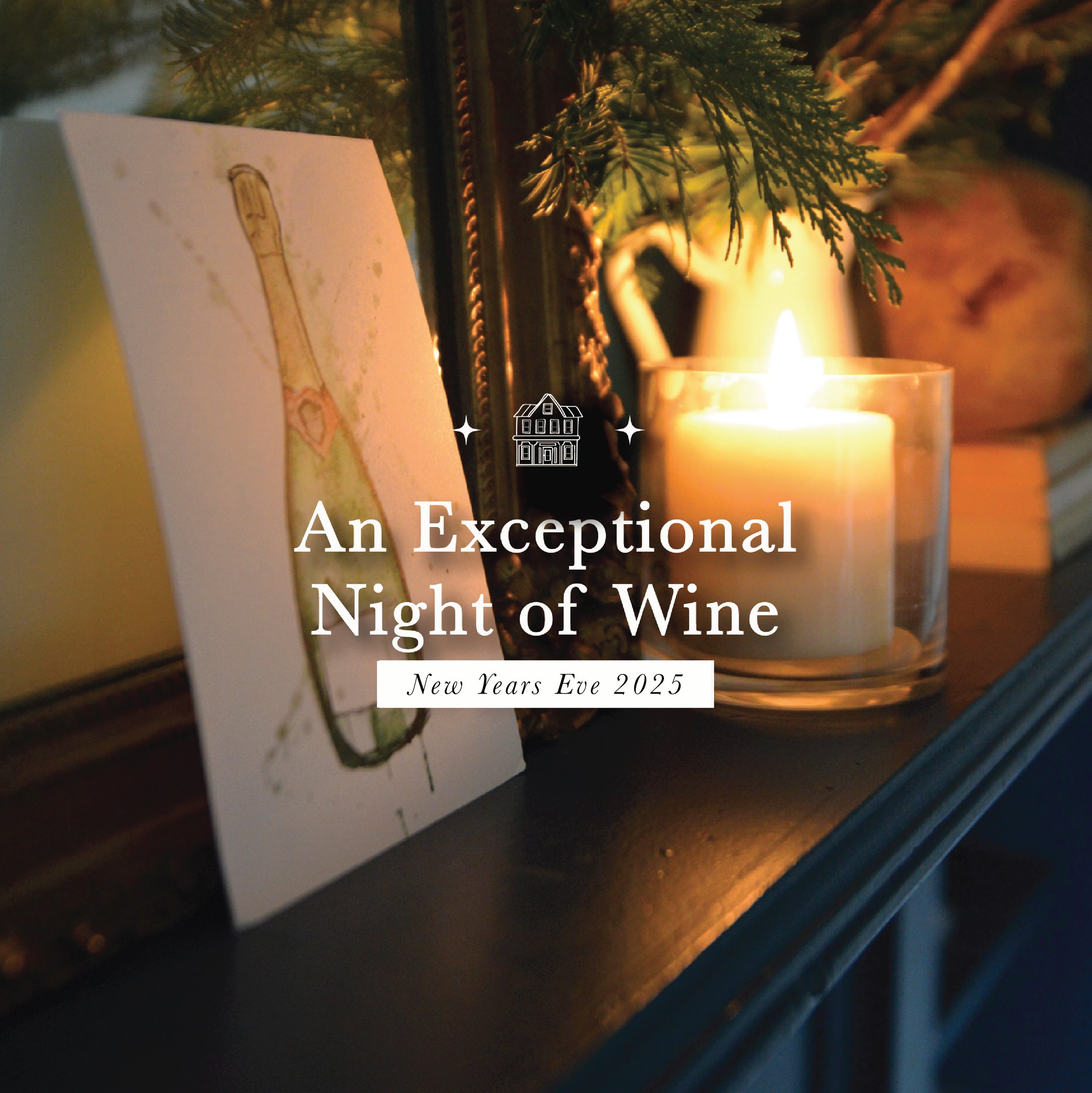 New Years Eve 2025: "An Exceptional Night of Wine"