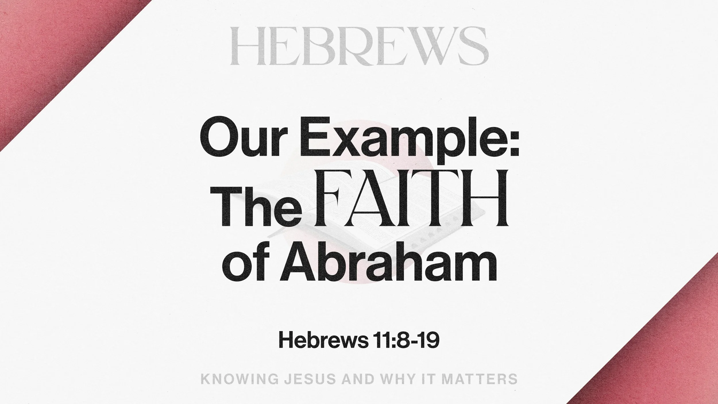 Our Example: The Faith of Abraham