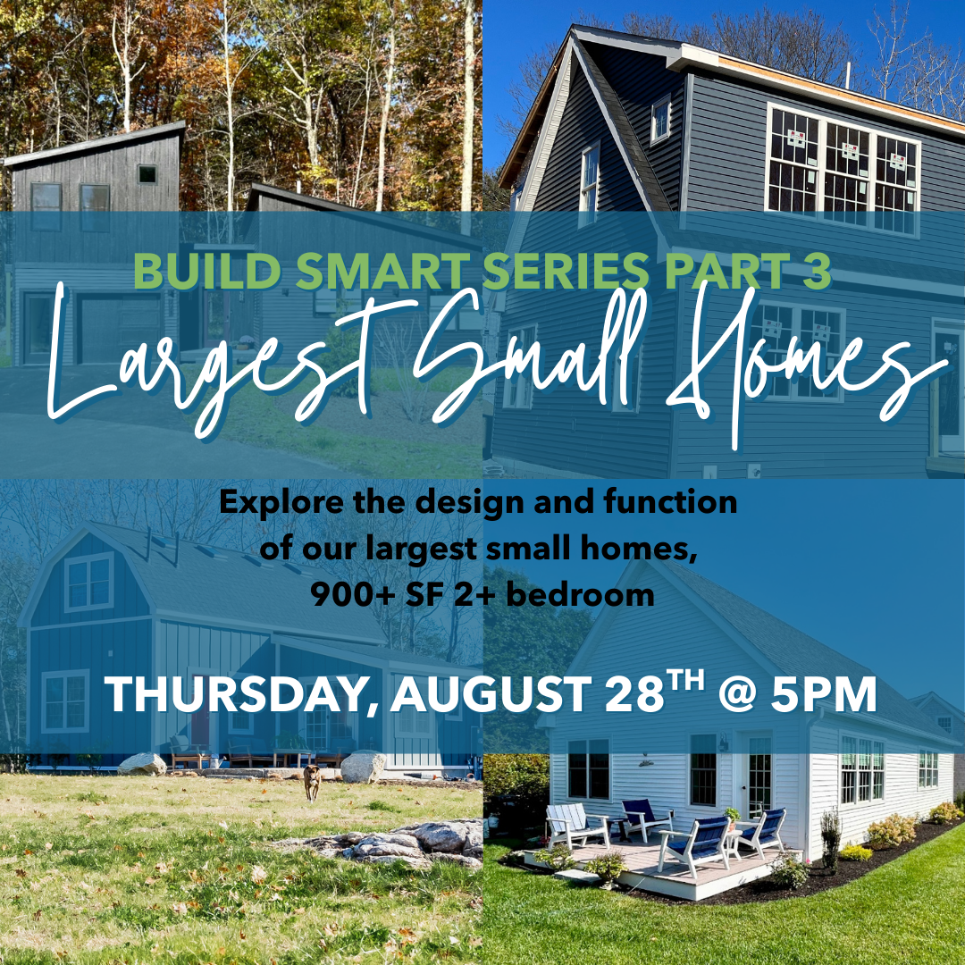 Build Smart Series Part 3: Largest Small Home