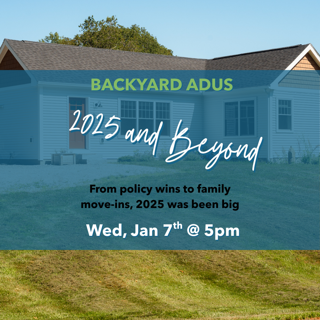 Backyard ADUs: 2025 and Beyon