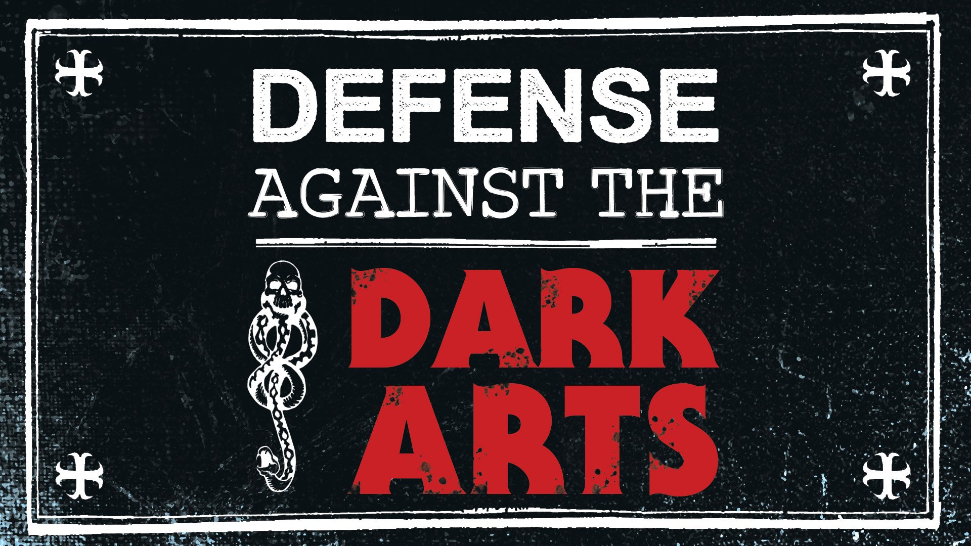 Defense Against the Dark Arts