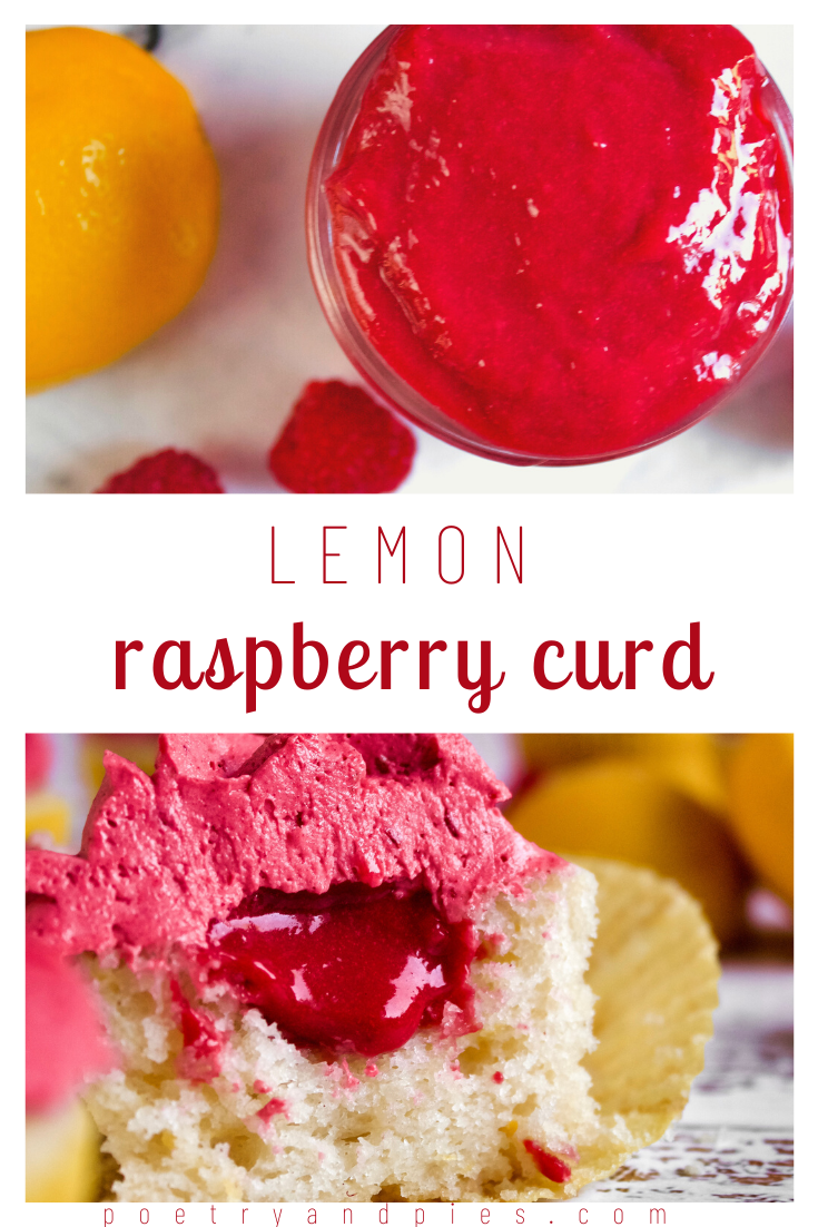 Lemon Raspberry Curd — Poetry & Pies