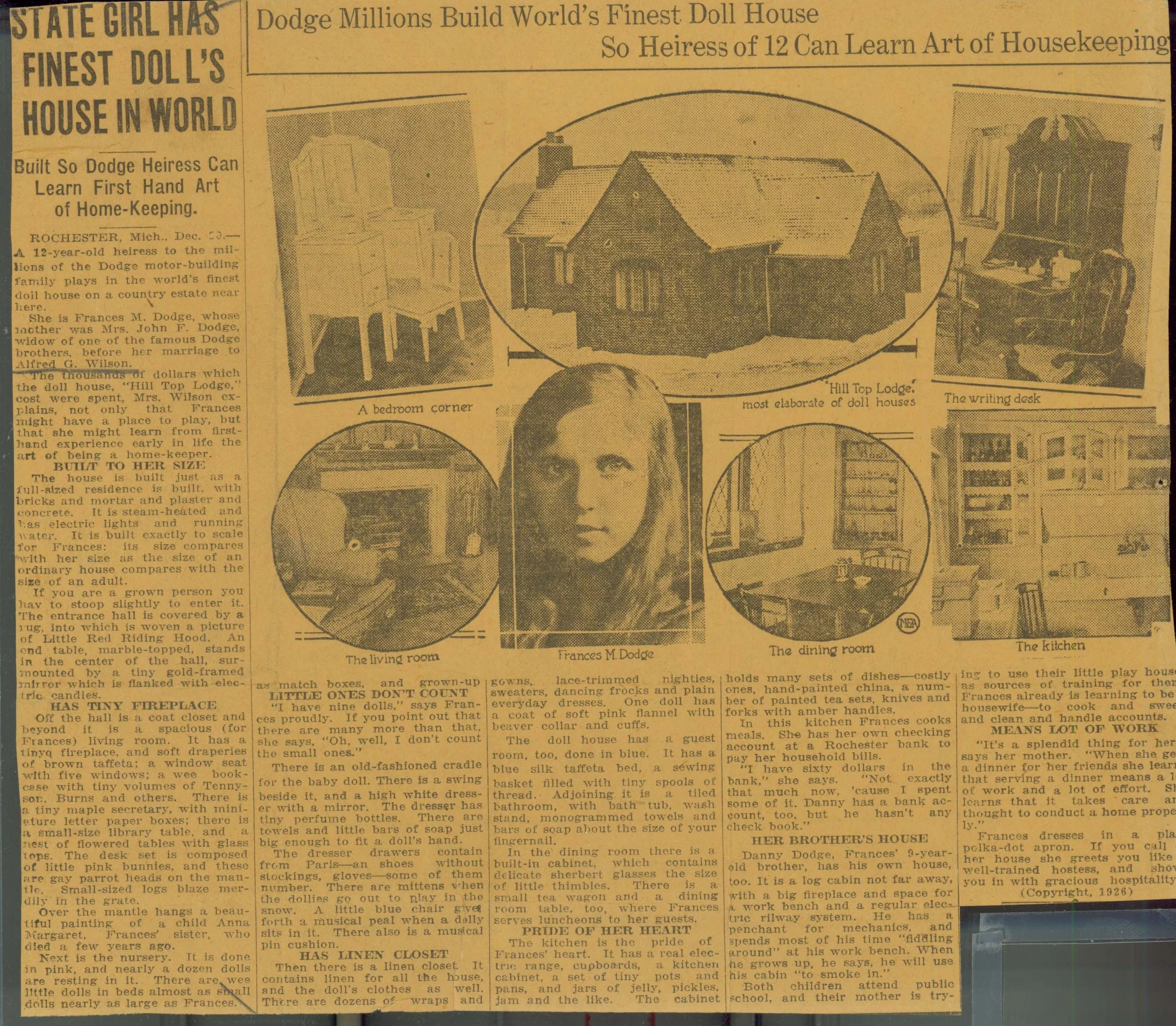 Figure 4. “State Girl Has Finest Dolls’ House in World; Built So Dodge Heiress Can Learn First Hand Art of Home-Keeping,” Kalamazoo Gazette , December 21, 1926, p. 21. Clipping courtesy Meadow Brook Hall Archives.
