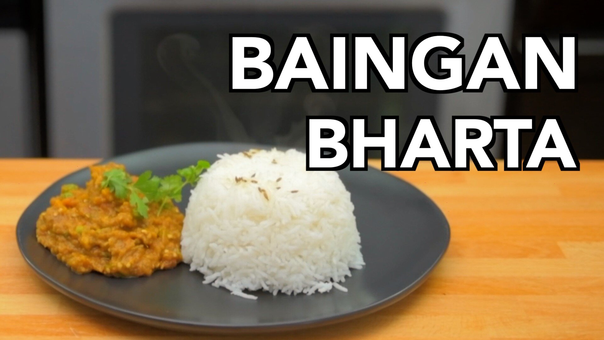 Baingan Bharta | Roasted Eggplant Curry