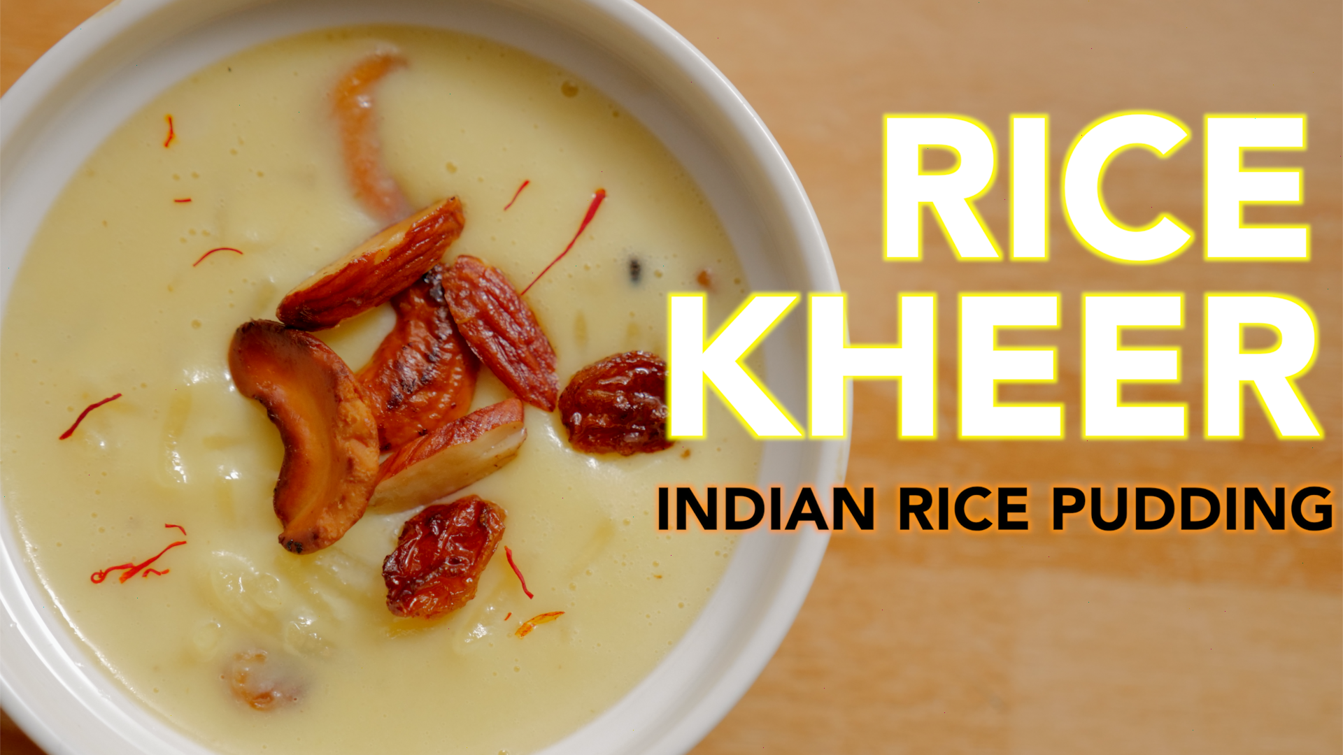 Indian Rice Pudding | Rice Kheer with Saffron