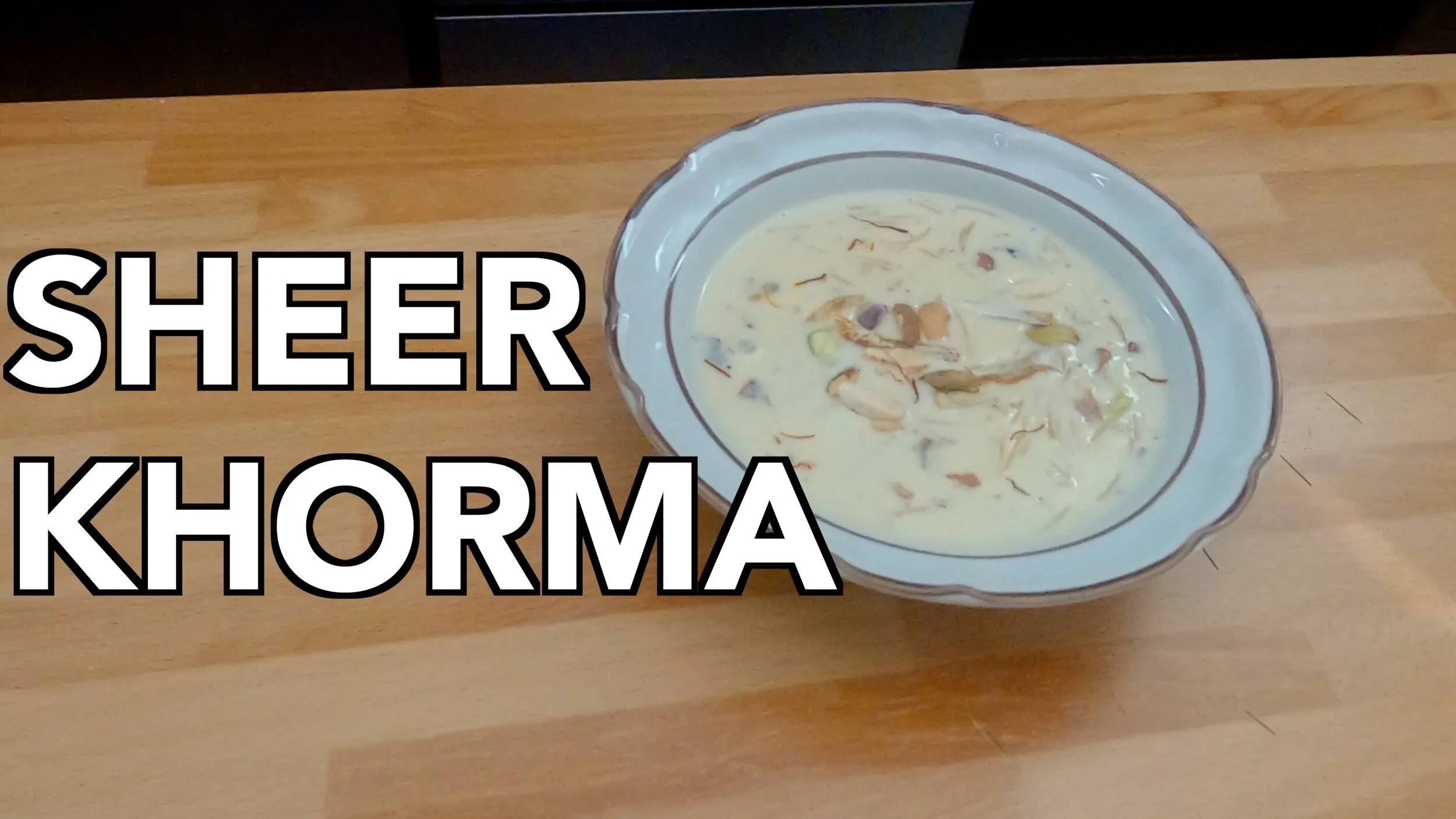 Sheer Khorma