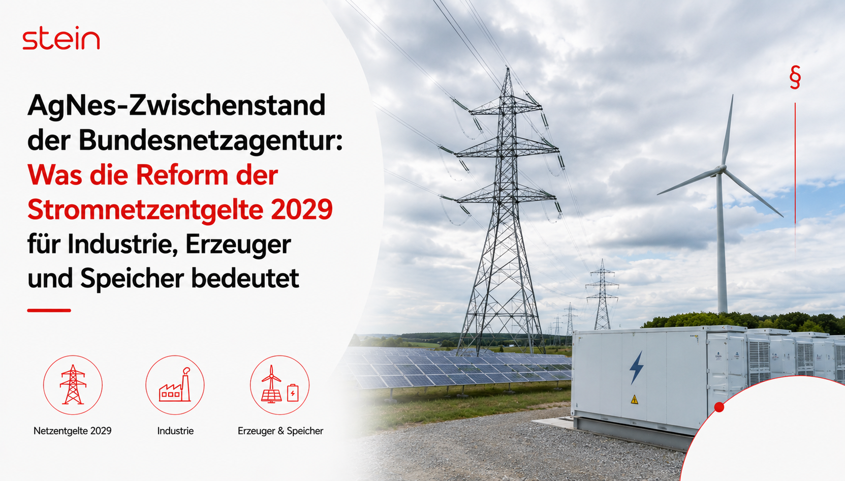 AgNes-Zwischenstand der Bundesnetzagentur: Was die Reform der Stromnetzentgelte 2029 für Unternehmen bedeutet