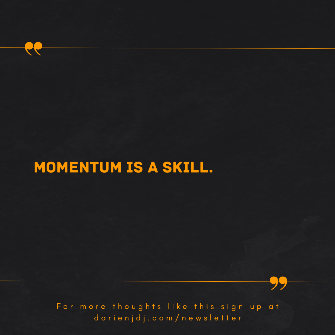 Mmmm... Self-control, inventiveness, perpetuity and momentum. 