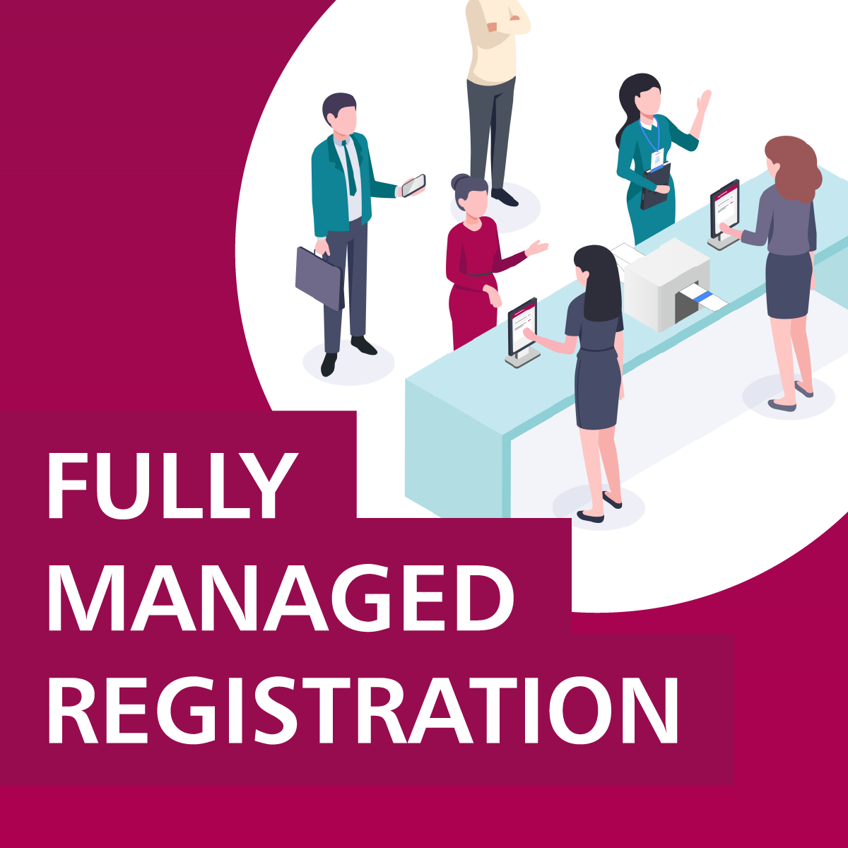 The Value of a Fully Managed Registration Solution