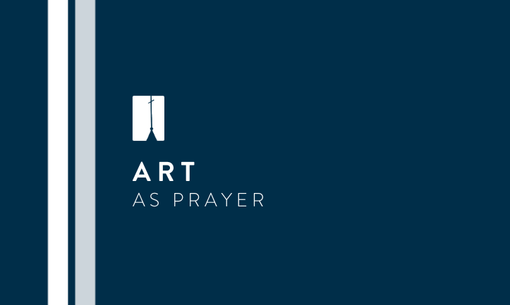 Art as Prayer