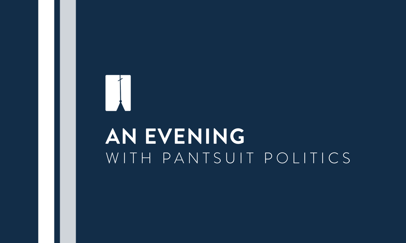 An Evening with Pantsuit Politics