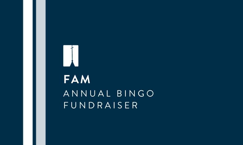 FAM's Annual Bingo Fundraiser