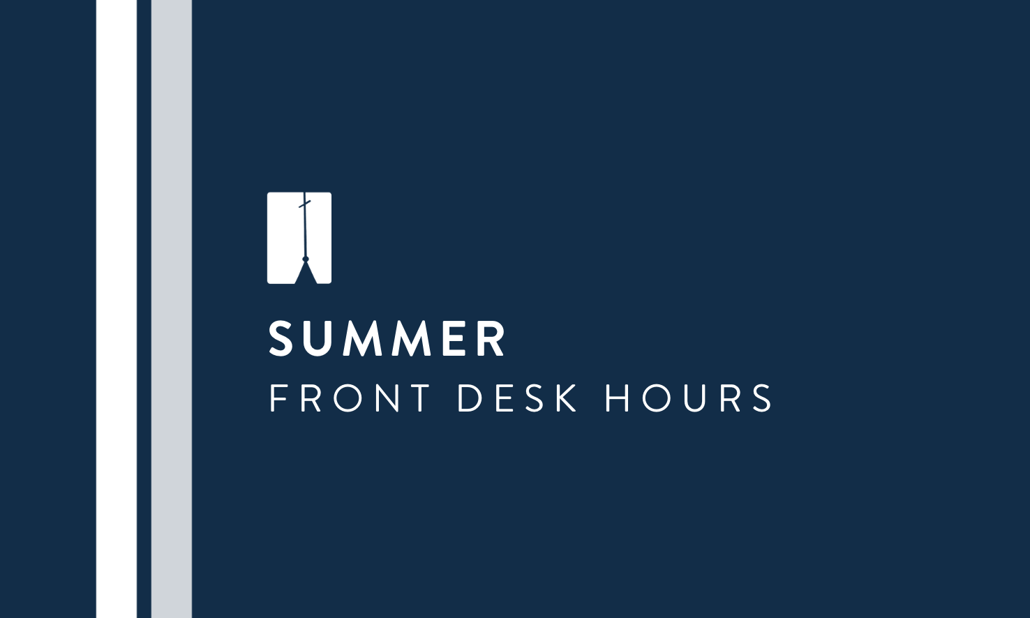 Summer Front Desk Hours
