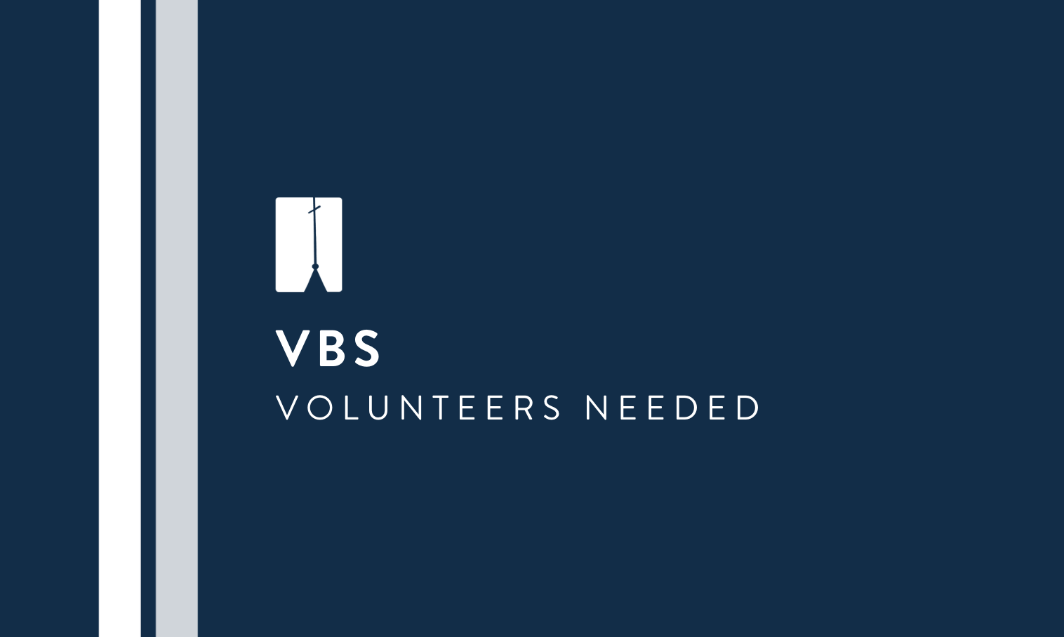VBS Volunteers Needed