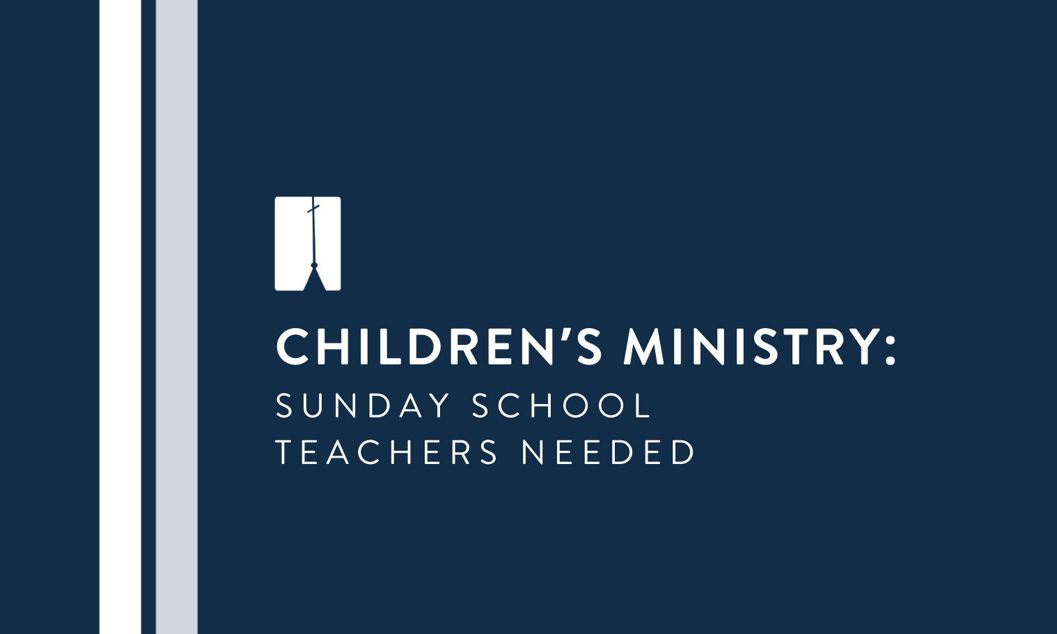 Children's Sunday School Teachers Needed