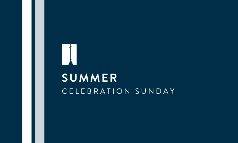 Summer Celebration Sunday