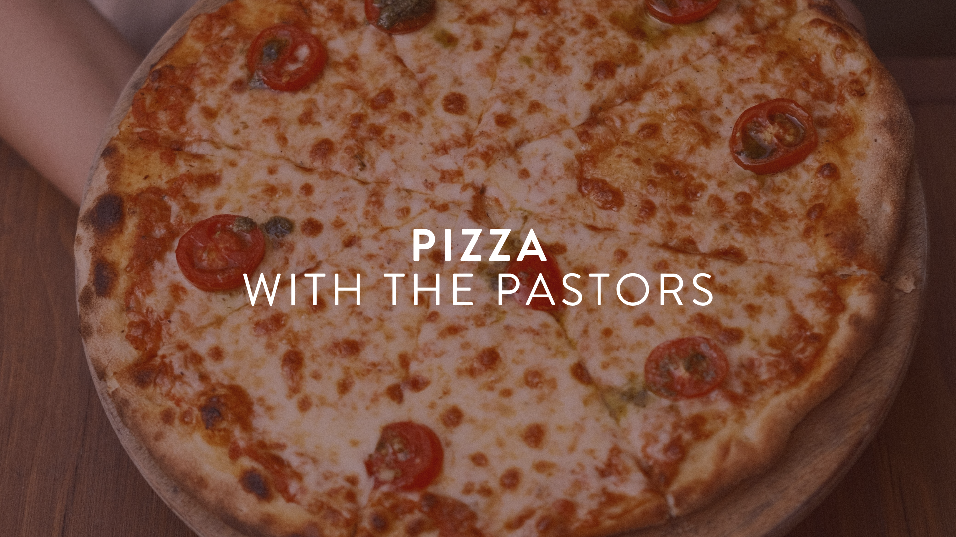 Pizza With the Pastors