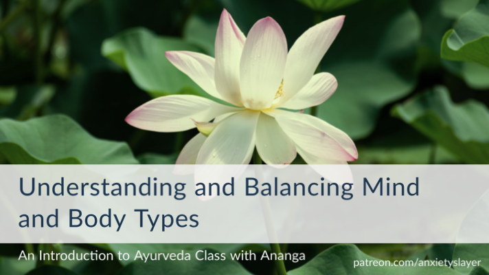 anxiety slayer ayurveda class.png