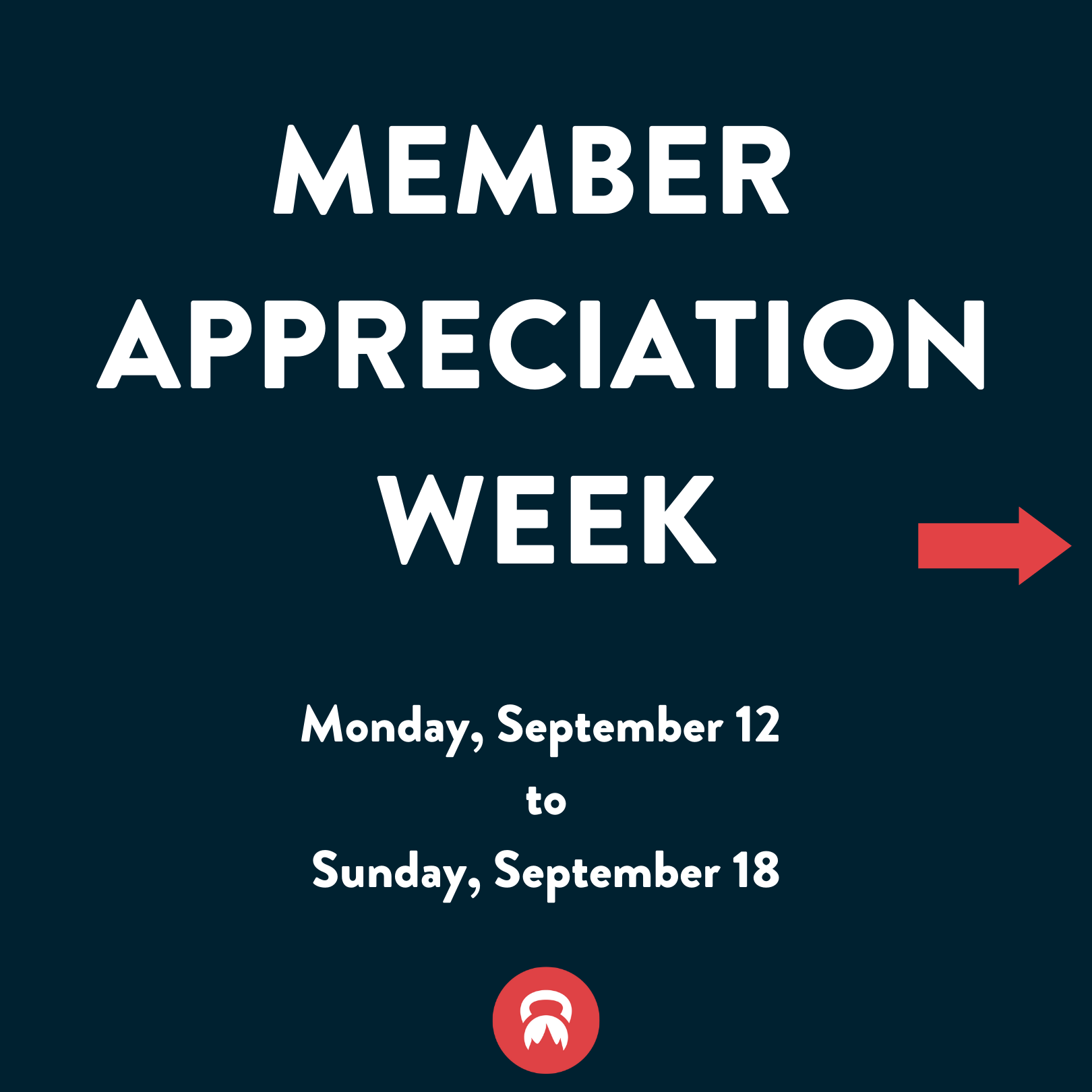 Member Appreciation Week is Sept 12th!
