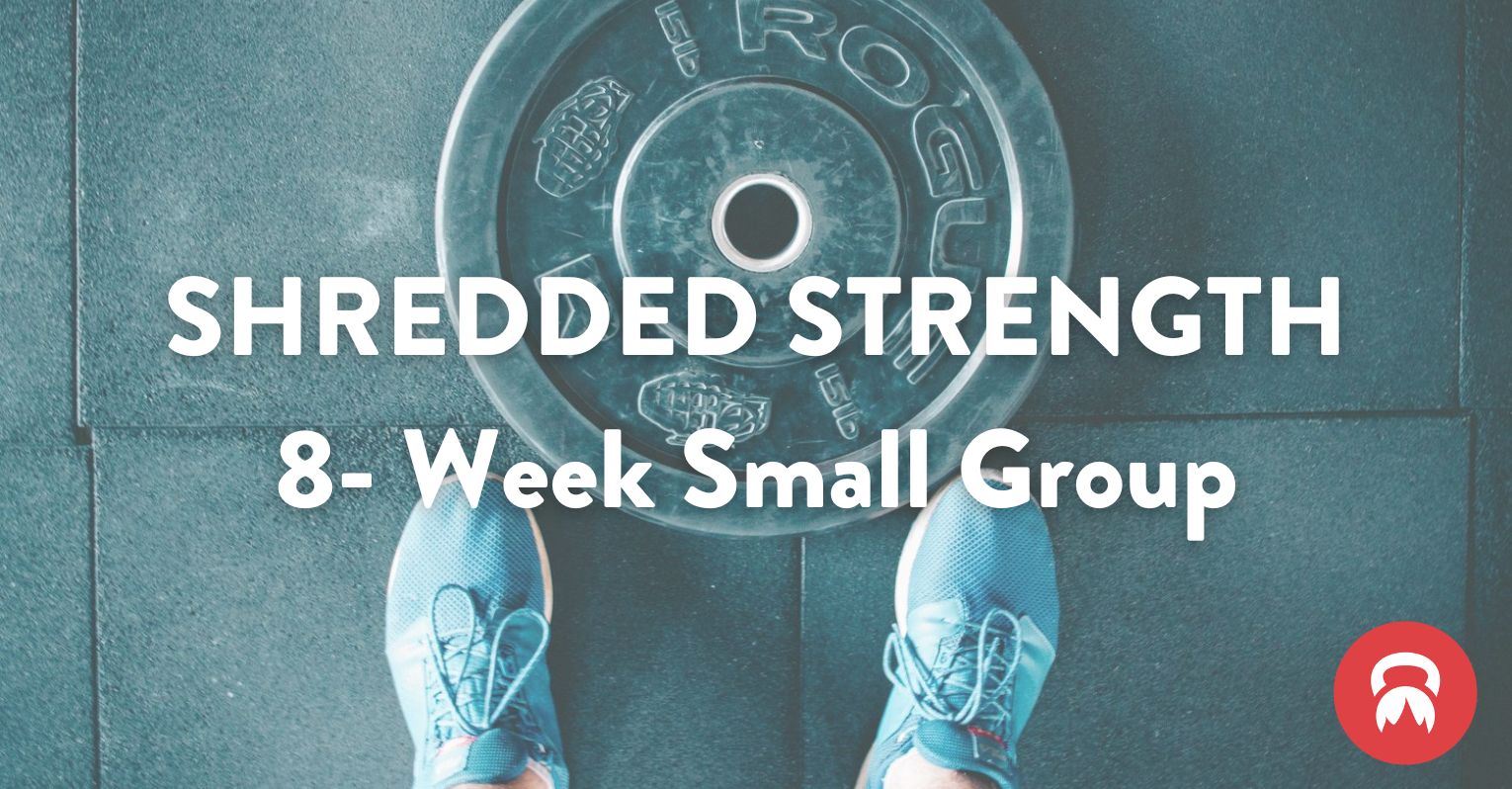 🔥Registration is OPEN for SHREDDED STRENGTH🔥