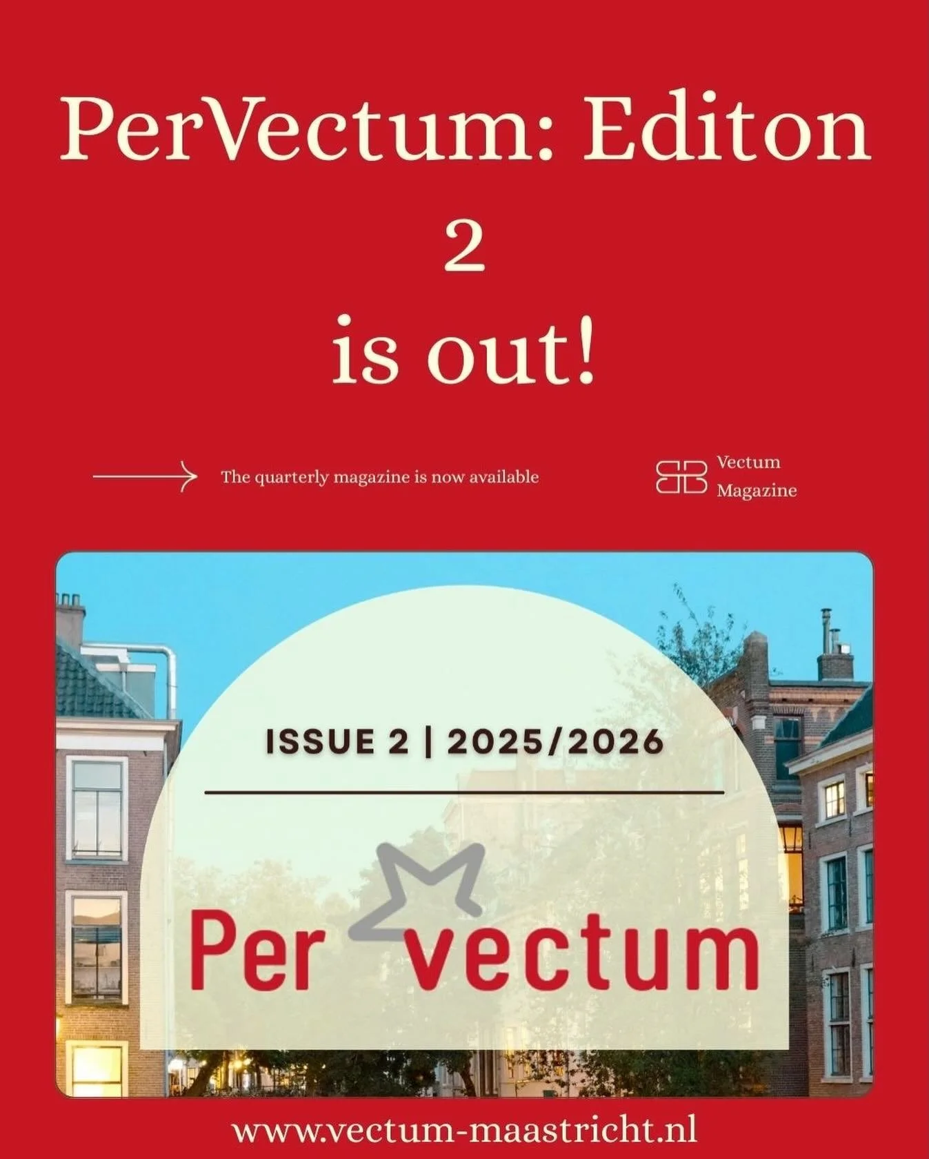 The second edition of the PerVectum 2025&ndash;26 is here.

The PR Committee worked hard to bring this one to life. Inside, you will get to know our committees better and relive all the highlights from period 2 and period 3.

Read it now via the link